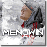 Cover: Menowin - If You Stayed