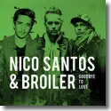 Cover:  Nico Santos & Broiler - Goodbye To Love