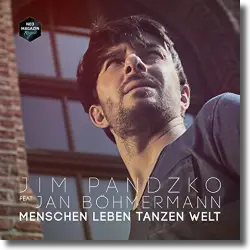 Cover: Jim Pandzko feat. Jan Bhmermann - Menschen Leben Tanzen Welt