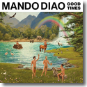 Cover: Mando Diao - Good Times