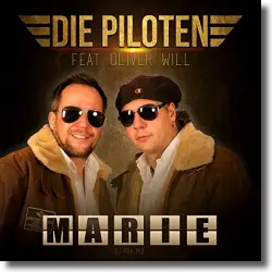 Cover: Die Piloten feat. Oliver Will - Marie (DJ Fox Mix)