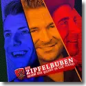 Cover:  Die Zipfelbuben - Nimm die Beine in die Hand