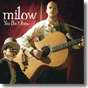 Milow - You Don't Know