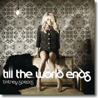Cover: Britney Spears - Till The World Ends