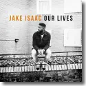 Cover:  Jake Isaac - Our Lives