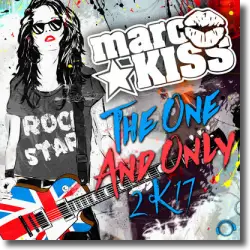 Cover: Marc Kiss - The One And Only 2k17
