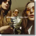 Cover:  HAIM - Something To Tell You