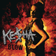 Cover: Ke$ha - Blow