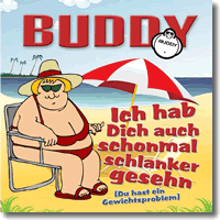 Cover: Buddy - Ich hab dich auch schonmal schlanker geseh'n