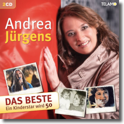 Cover: Andrea Jrgens - Beste - Ein Kinderstar wird 50