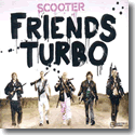 Cover:  Scooter - Friends Turbo