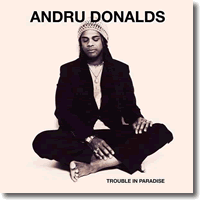 Cover: Andru Donalds - Trouble In Paradise