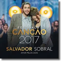 Cover: Salvador Sobral - Amar Pelos Dois