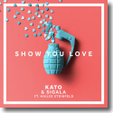 Cover: Kato & Sigala feat. Hailee Steinfeld - Show You Love