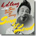 Cover:  K.D. Lang - Sing It Loud