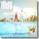 Cover:  Indy Lopez - I Say Yeah!