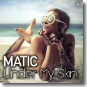 Cover:  MATIC feat. Morano - Under My Skin