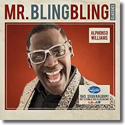 Cover: Alphonso Williams - Mr. Bling Bling Classics