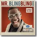 Cover:  Alphonso Williams - Mr. Bling Bling Classics