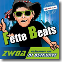 Fette Beats Zwoa (Prsentiert von DJ Ostkurve) - Various Artists
