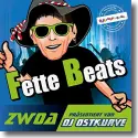 Cover:  Fette Beats Zwoa (Prsentiert von DJ Ostkurve) - Various Artists