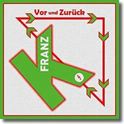 Cover: Franz K. - Vor und zurck