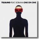 Cover: Tujamo feat. Sorana - One On One