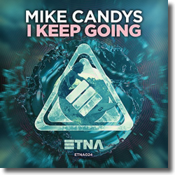 Cover: Mike Candys - I Keep Going