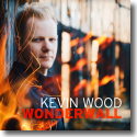 Cover: Kevin Wood - Wonderwall