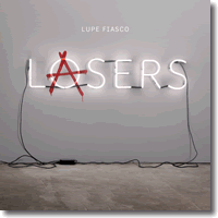 Cover: Lupe Fiasco - Lasers