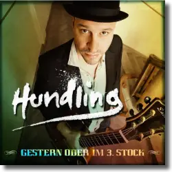 Cover: Hundling - Gestern oder im 3. Stock