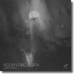 Cover: Hidden Orchestra - Dawn Chorus