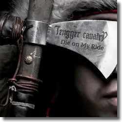 Cover: Tengger Cavalry - Die On My Ride