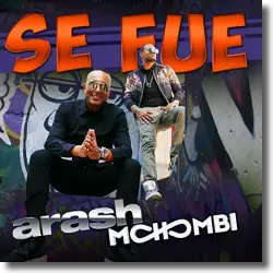 Cover: Arash & Mohombi - Se Fue
