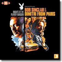 Cover: Knights Of The Playboy Mansion - Bob Sinclar & Dimitri From Paris