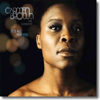 Cover: Carmen Brown & The Elements - It's All For You