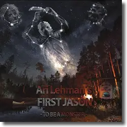 Cover: Ari Lehman's First Jason - To Be A Monster