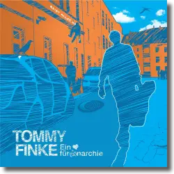 Cover: Tommy Finke - Ein Herz fr Anarchie