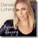 Cover:  Daniela Lorenz - Keine Ahnung