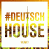 Cover: Deutsch House Vol. 2 