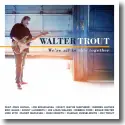 Cover:  Walter Trout - We're All In This Together