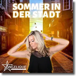 Cover: Angelique Sendzik - Sommer in der Stadt