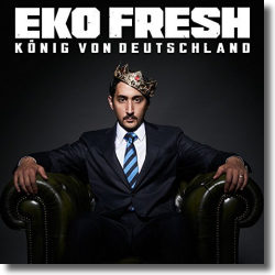 Cover: Eko Fresh - König von Deutschland