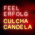 Cover: Culcha Candela - Feel Erfolg