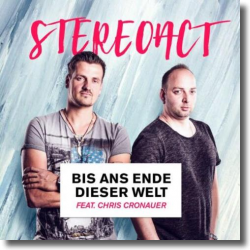 Cover: Stereoact feat. Chris Cronauer - Bis ans Ende dieser Welt