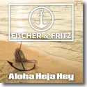 Cover:  Fischer & Fritz - Aloha Heja Hey