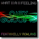 Cover: Alex Gaudino feat. Kelly Rowland - What A Feeling