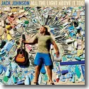 Cover:  Jack Johnson - All The Light Above It Too