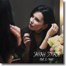 Cover: Sarah Straub - Love Is Quiet