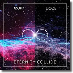 Cover: Rex Stax & Dze - Eternity Collide